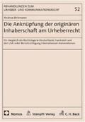 Birkmann |  Die Anknüpfung der originären Inhaberschaft am Urheberrecht | Buch |  Sack Fachmedien
