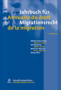 Achermann / Caroni / Epiney |  Jahrbuch für Migrationsrecht (f. d. Schweiz) 2006/2007. Annuaire du droit de la migration (Suisse) 2006/2007 | Buch |  Sack Fachmedien