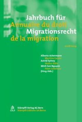 Achermann / Caroni / Epiney | Jahrbuch für Migrationsrecht 2008/2009 - Annuaire du droit de la migration 2008/2009 | Buch | sack.de