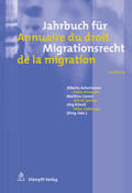 Achermann / Amarelle / Caroni |  Jahrbuch für Migrationsrecht 2016/2017 - Annuaire du droit de la migration 2016/2017 | Buch |  Sack Fachmedien