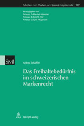 Schäffler / Rehbinder / Hilty | Das Freihaltebedürfnis im schweizerischen Markenrecht | Buch | 978-3-7272-2788-2 | sack.de