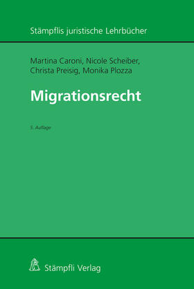 Caroni / Scheiber / Preisig | Migrationsrecht | Buch | 978-3-7272-2797-4 | sack.de