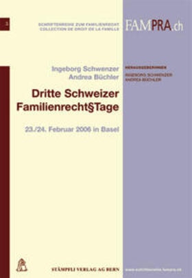 Schwenzer / Büchler |  Dritte Schweizer FamilienrechtsTage | Buch |  Sack Fachmedien