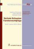Schwenzer / Büchler |  Sechste Schweizer Familienrecht tage | Buch |  Sack Fachmedien