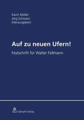 Ackermann / Müller / Aebi-Müller | Auf zu neuen Ufern! | E-Book | sack.de