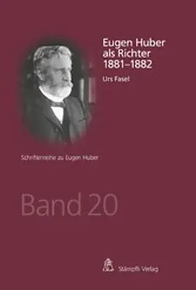 Fasel |  Eugen Huber als Richter 1881-1882 | eBook | Sack Fachmedien