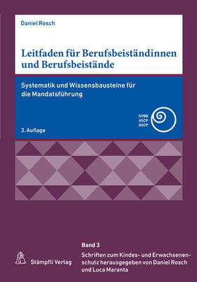 Rosch | Leitfaden für Berufsbeiständinnen und Berufsbeistände | Buch | 978-3-7272-2983-1 | sack.de