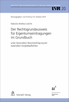 Liechti / Stephan |  Der Rechtsgrundausweis für Eigentumseintragungen im Grundbuch | eBook | Sack Fachmedien