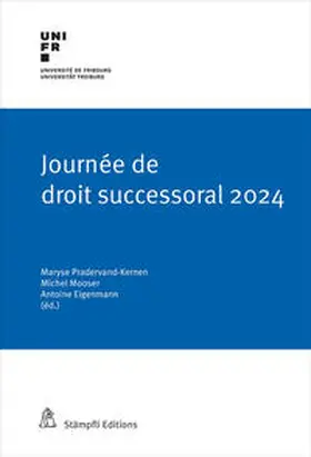 Pradervand-Kernen / Mooser / Eigenmann | Journée de droit successoral 2024 | E-Book | sack.de