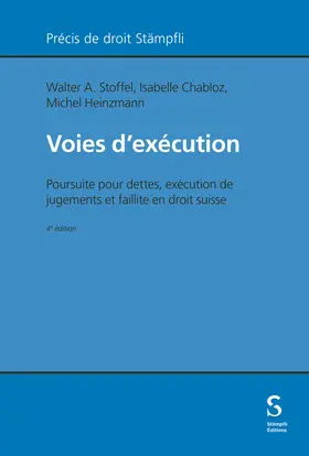 Stoffel / Chabloz / Heinzmann |  Voies d'exécution | Buch |  Sack Fachmedien