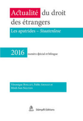 Boillet / Arnaiz / Nguyen | Actualité du droit des étrangers | Buch | 978-3-7272-3202-2 | sack.de