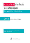 Boillet / Arnaiz / Nguyen |  Actualité du droit des étrangers | Buch |  Sack Fachmedien
