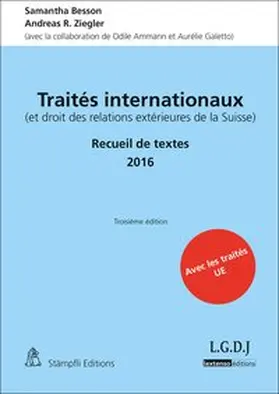 Besson / Ziegler |  Traités internationaux (et droit des realtions extérieures de la Suisse) | Buch |  Sack Fachmedien