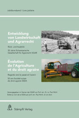 Richli | Entwicklung von Landwirtschaft und Agrarrecht / Evolution de l'Agriculture et du droit agraire | Buch | 978-3-7272-3234-3 | sack.de
