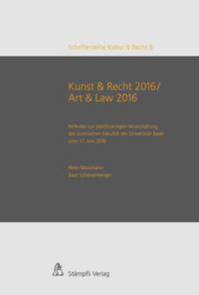 Mosimann / Schönenberger |  Kunst & Recht 2016 / Art & Law 2016 | Buch |  Sack Fachmedien