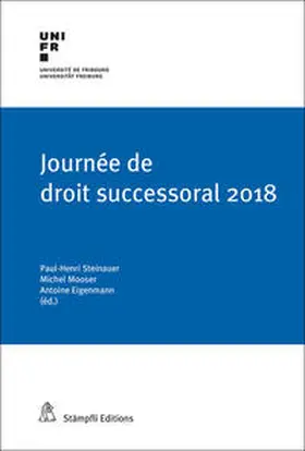 Steinauer / Mooser / Eigenmann |  Journée de droit successoral 2018 | Buch |  Sack Fachmedien