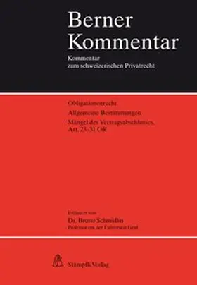 Schmidlin |  Mängel des Vertragsabschlusses, Art. 23-31 OR | Buch |  Sack Fachmedien