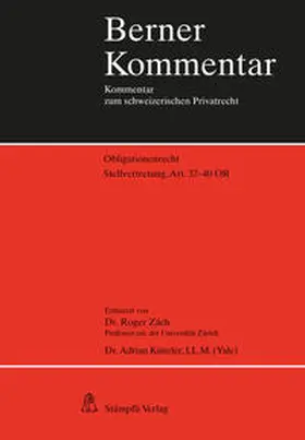 Zäch / Künzler | Stellvertretung, Art. 32-40 OR | Buch | 978-3-7272-3373-9 | sack.de