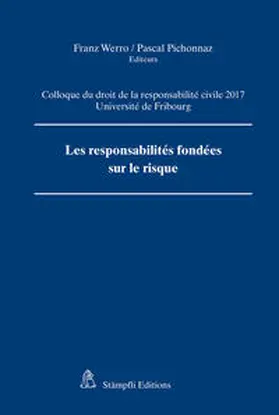 Werro / Pichonnaz |  Les responsabilités fondées sur le risque | Buch |  Sack Fachmedien