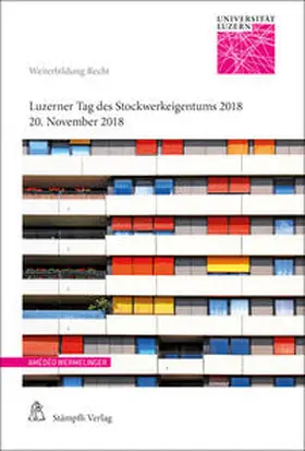 Wermelinger |  Luzerner Tag des Stockwerkeigentums 2018 | Buch |  Sack Fachmedien