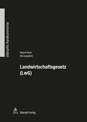 Norer |  Landwirtschaftsgesetz (LwG) | Buch |  Sack Fachmedien