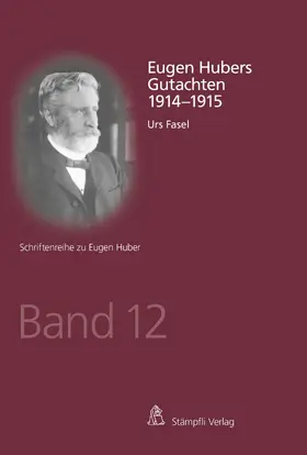 Fasel |  Eugen Hubers Gutachten 1914-1915 | eBook | Sack Fachmedien