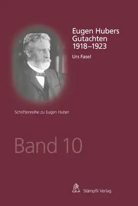 Fasel |  Eugen Hubers Gutachten 1918 - 1923 | eBook | Sack Fachmedien