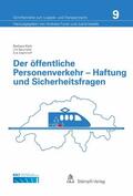 Furrer / Klett / Vasella |  Der öffentliche Personenverkehr - Haftung und Sicherheitsfragen | eBook | Sack Fachmedien