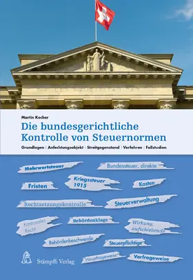 Kocher |  Die bundesgerichtliche Kontrolle von Steuernormen | eBook | Sack Fachmedien