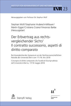Wolf / Hrubesch-Millauer / Eggel |  Der Erbvertrag aus rechtsvergleichender Sicht / Il contratto successorio, aspetti di diritto comparato | eBook | Sack Fachmedien