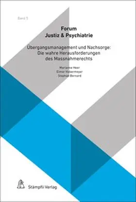Heer / Habermeyer / Bernard |  Übergangsmanagement und Nachsorge: Die wahren Herausforderungen des Massnahmerechts | Buch |  Sack Fachmedien