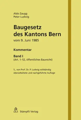 Zaugg / Ludwig |  Baugesetz des Kantons Bern vom 9. Juni 1985 | eBook | Sack Fachmedien