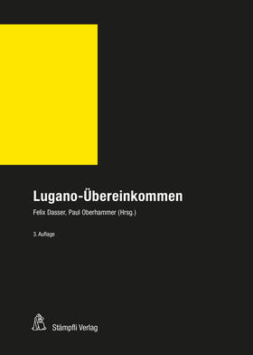 Dasser / Oberhammer | Lugano-Übereinkommen (LugÜ) | Buch | 978-3-7272-3522-1 | sack.de