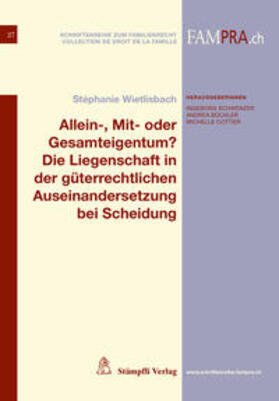 Schwenzer / Büchler / Cottier | Wietlisbach, S: Allein-, Mit- oder Gesamteigentum? Die Liege | Buch | sack.de