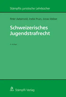 Aebersold / Pruin / Weber | Schweizerisches Jugendstrafrecht | E-Book | sack.de