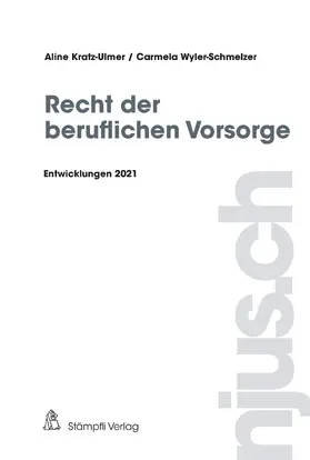 Kratz-Ulmer / Wyler-Schmelzer |  Recht der beruflichen Vorsorge | eBook | Sack Fachmedien