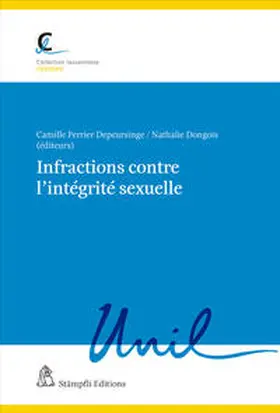 Perrier Depeursinge / Dongois / Boyer | Infractions contre l'intégrité sexuelle | Buch | 978-3-7272-3554-2 | sack.de