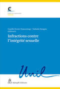 Boyer / Perrier Depeursinge / Mazou |  Infractions contre l'intégrité sexuelle | Buch |  Sack Fachmedien