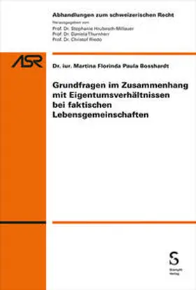 Bosshardt |  Grundfragen im Zusammenhang mit Eigentumsverhältnissen bei faktischen Lebensgemeinschaften | Buch |  Sack Fachmedien