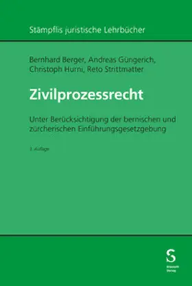 Berger / Güngerich / Hurni |  Zivilprozessrecht | eBook | Sack Fachmedien