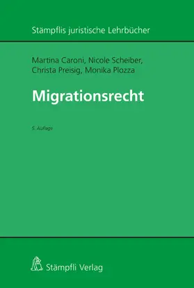 Caroni / Scheiber / Preisig |  Migrationsrecht | eBook | Sack Fachmedien