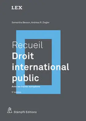 Besson / Ziegler |  Recueil : Droit international public | eBook | Sack Fachmedien