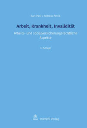 Pärli / Petrik | Arbeit, Krankheit, Invalidität | Buch | 978-3-7272-3745-4 | sack.de