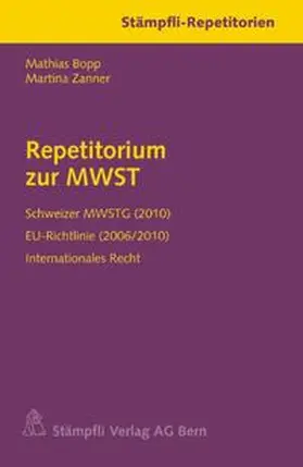 Bopp / Zanner |  Repetitorium zur MWST | Buch |  Sack Fachmedien