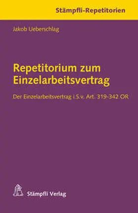 Ueberschlag |  Repetitorium zum Einzelarbeitsvertrag | Buch |  Sack Fachmedien