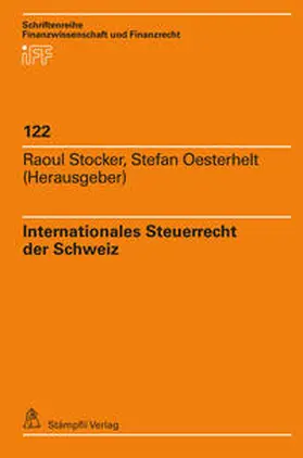 Stocker / Oesterhelt | Internationales Steuerrecht der Schweiz | E-Book | www.sack.de