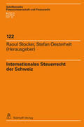 Stocker / Oesterhelt |  Internationales Steuerrecht der Schweiz | eBook | Sack Fachmedien