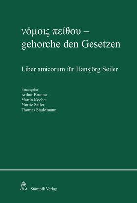 Brunner / Kocher / Seiler | ??µ??? pe???? - gehorche den Gesetzen | E-Book | sack.de