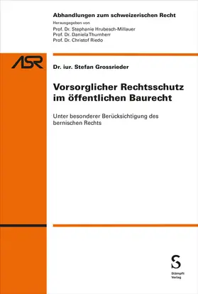 Grossrieder | Vorsorglicher Rechtsschutz im öffentlichen Baurecht | Buch | 978-3-7272-4440-7 | sack.de