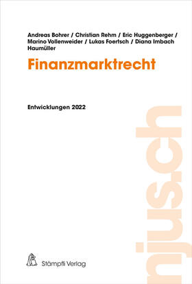 Bohrer / Rehm / Huggenberger |  Finanzmarktrecht | Buch |  Sack Fachmedien